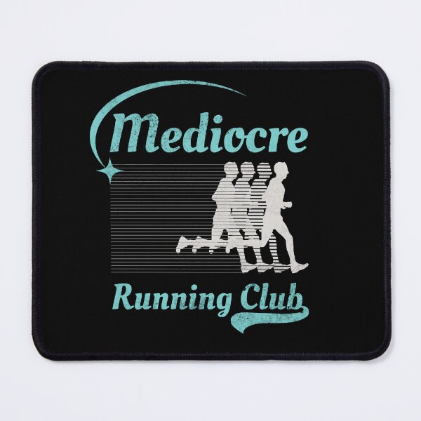Item preview, Mediocre Running Club | Funny Retro Teal Slow Runner Aesthetic designed and sold by JB-designstudio.