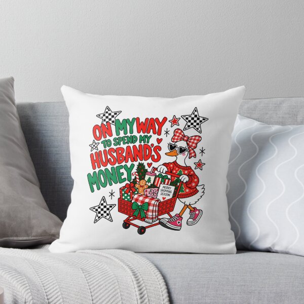 Item preview, On My Way to Spend My Husband’s Money designed and sold by Cozysmatsh.