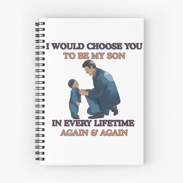 Item preview, I Would Choose You to Be My son in Every Lifetime | Dad & son designed and sold by 22k Lab Studio.