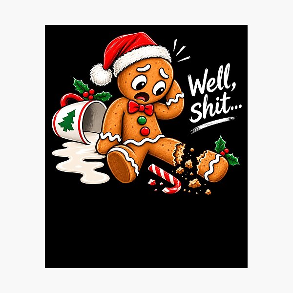 Item preview, Well Shit Gingerbread Man designed and sold by TheIMES.