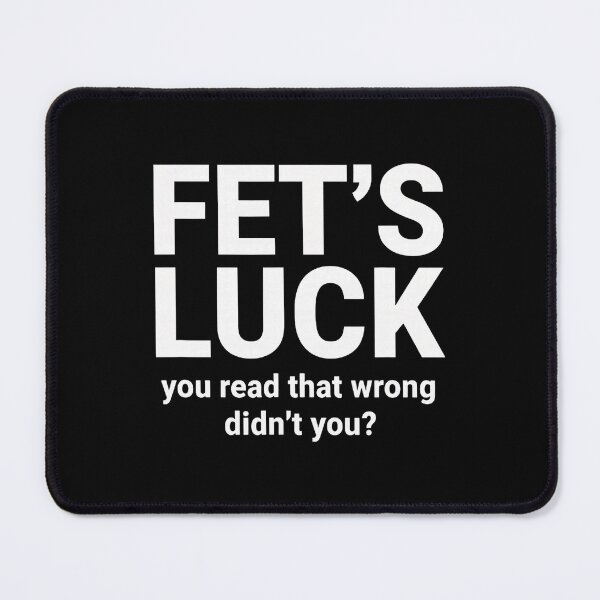 Item preview, FET'S LUCK Funny Wordplay Kids Humor Joke designed and sold by thefirstbroo.