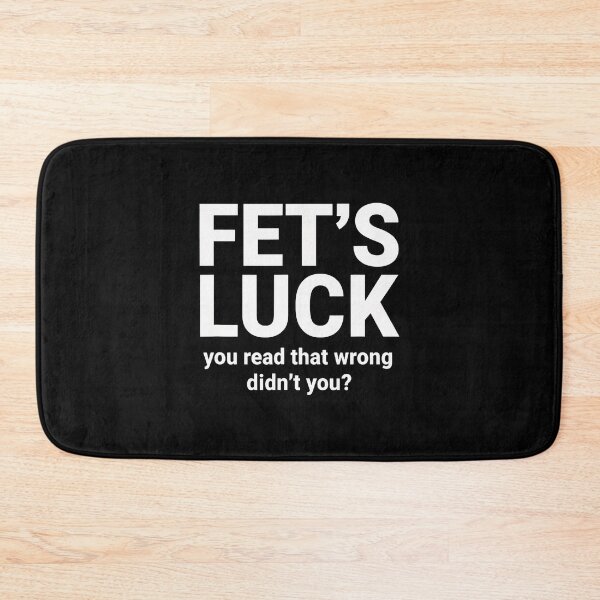 Item preview, FET'S LUCK Funny Wordplay Kids Humor Joke designed and sold by thefirstbroo.