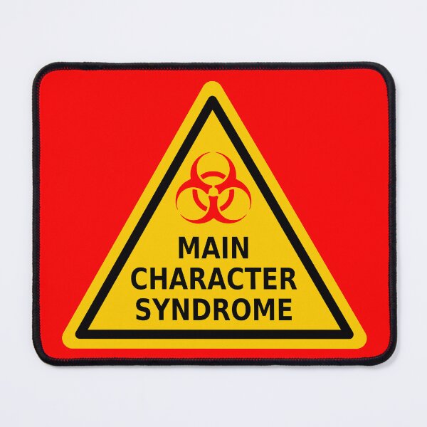 Item preview, Main Character Syndrome Contagion Warning Sign (with Red Biohazard Symbol) designed and sold by Karate Octopus.
