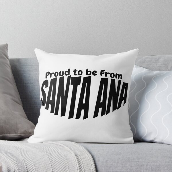 Item preview, Proud to Be From Santa Ana gift for Santa Ana citizens designed and sold by YAZ.