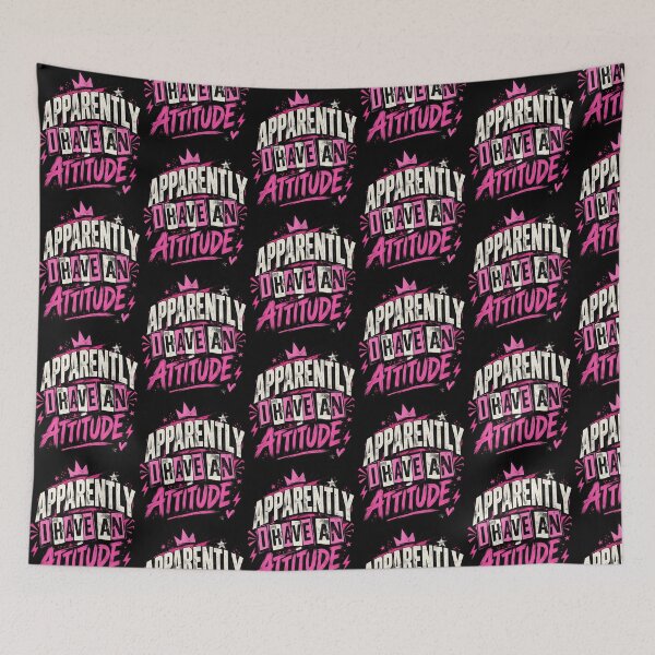 Item preview, Apparently I Have An Attitude Funny Sassy Pink Crown Design designed and sold by YasuoShop.