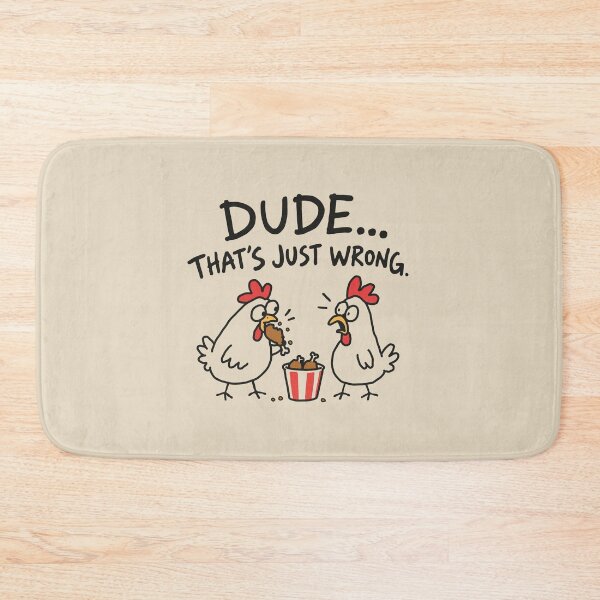 Item preview, Dude That's Just Wrong Chickens designed and sold by NQArtist.