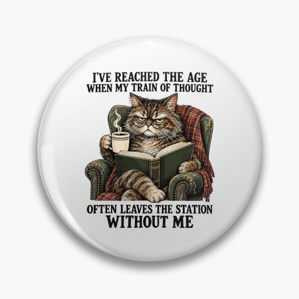 Item preview, Train of Thought Funny Grumpy Cat Aging Humor designed and sold by gordonbwyashop.