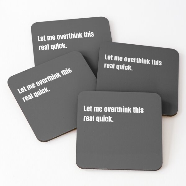 Item preview, Overthinking Quote designed and sold by TheodorableDraws.