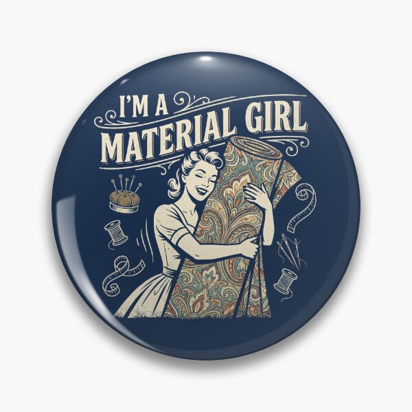 Item preview, I'm A Material Girl Sewing Quilting Pun Funny Craft Lover Gift designed and sold by smallcatvn.