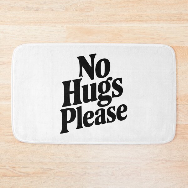 Item preview, No Hugs Please designed and sold by Frank Ring.