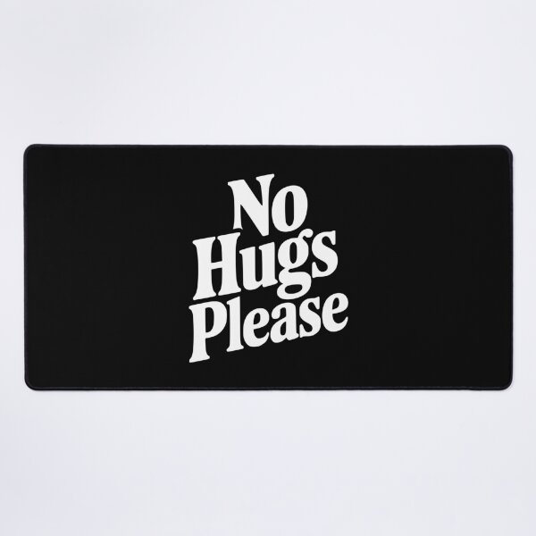 Item preview, No Hugs Please designed and sold by Frank Ring.