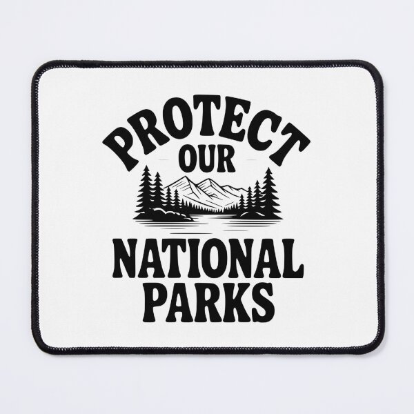 Item preview, Protect Our National Parks designed and sold by Frank Ring.