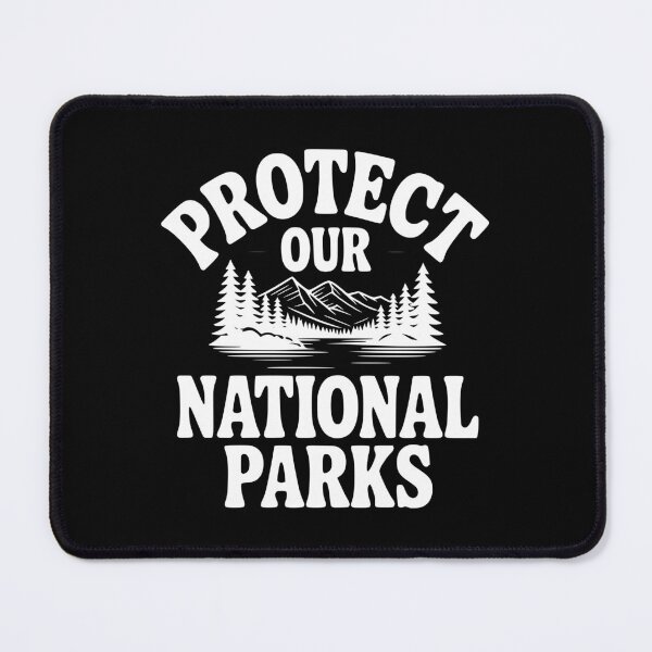 Item preview, Protect Our National Parks designed and sold by Frank Ring.