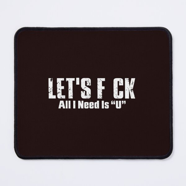 Item preview, Let's F CK All I Need Is U Funny Suggestive Wordplay Pun designed and sold by DYALEEZ-XCR.