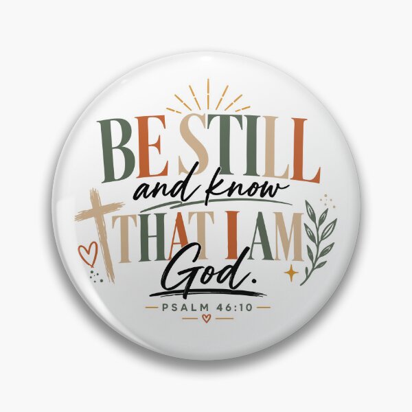 Item preview, Be Still And Know Psalm 46 10 designed and sold by milomatchart.
