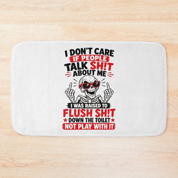 Item preview, If People Shit I Was Raised To Flush Shit Not Play With It Skeleton Funny designed and sold by DYALEEZ-XCR.
