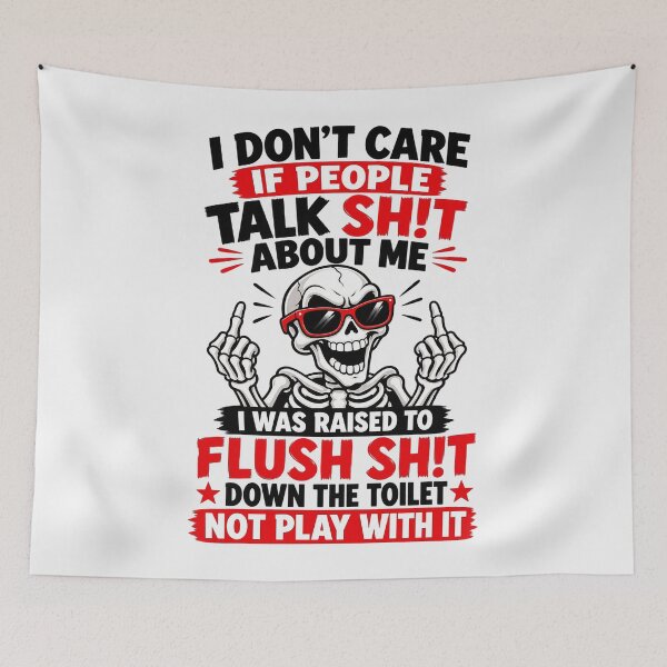 Item preview, If People Shit I Was Raised To Flush Shit Not Play With It Skeleton Funny designed and sold by DYALEEZ-XCR.