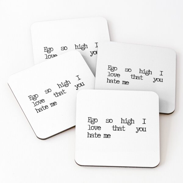 Item preview, Ego so high I love that you hate me designed and sold by SWETA HALDER.