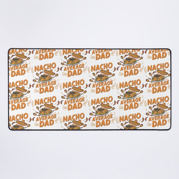Item preview, Nacho Average Dad Funny Design designed and sold by tamimrhinehart.