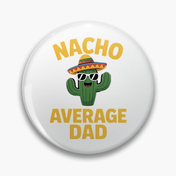 Item preview, Nacho Average Dad Funny Father Joke Vintage Cinco De Mayo designed and sold by tamimrhinehart.