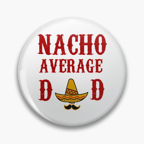Item preview, Nacho Papá Promedio Divertido Regalo para el Día del Padre designed and sold by tamimrhinehart.