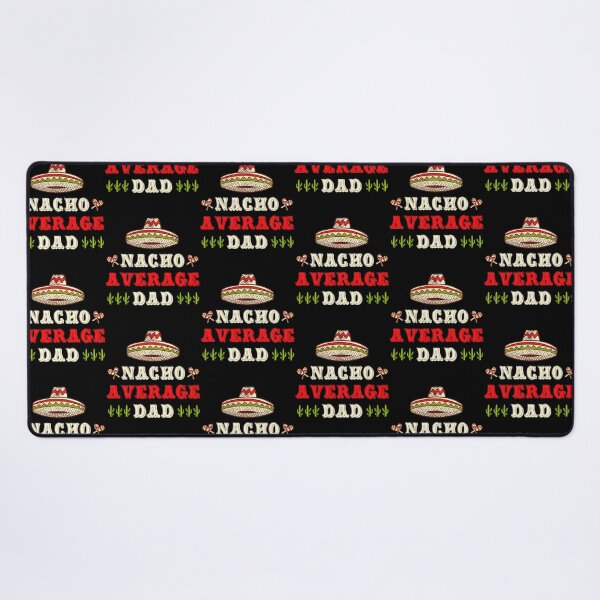 Item preview, Nacho Average Dad Funny Latino Cuban Mexican Father'S Day designed and sold by tamimrhinehart.