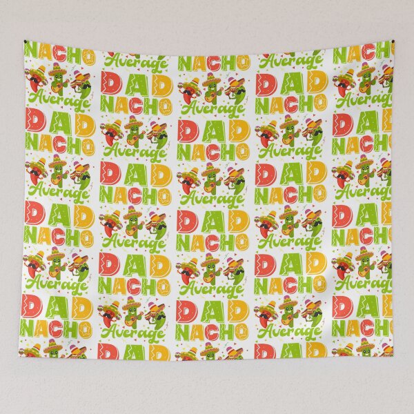 Item preview, Nacho Average Dad Mexican Fiesta  designed and sold by tamimrhinehart.