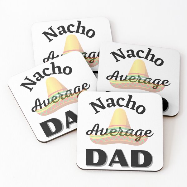 Item preview, Nacho Average Dad T-Shirt designed and sold by tamimrhinehart.