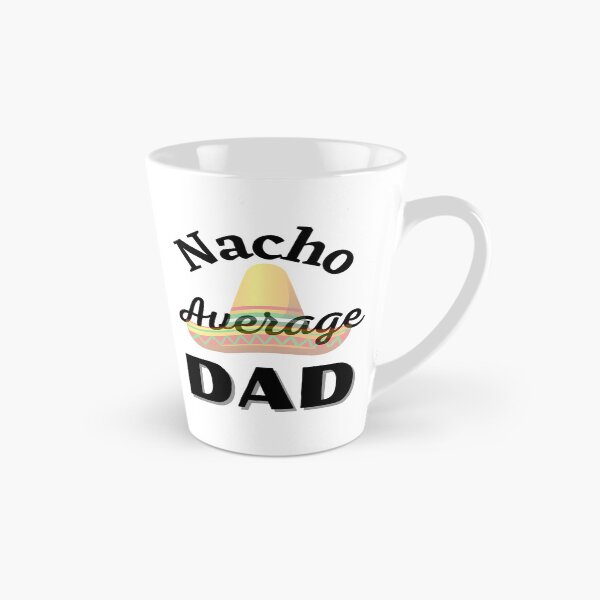 Item preview, Nacho Average Dad T-Shirt designed and sold by tamimrhinehart.