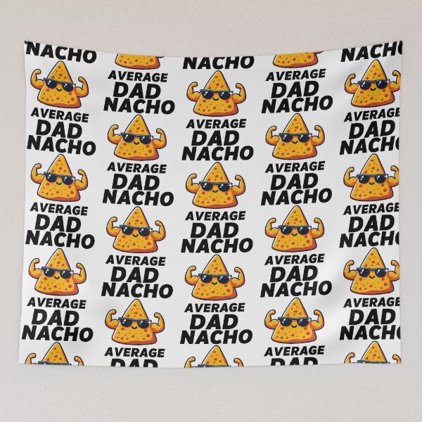 Item preview, Nacho Average Dad designed and sold by tamimrhinehart.