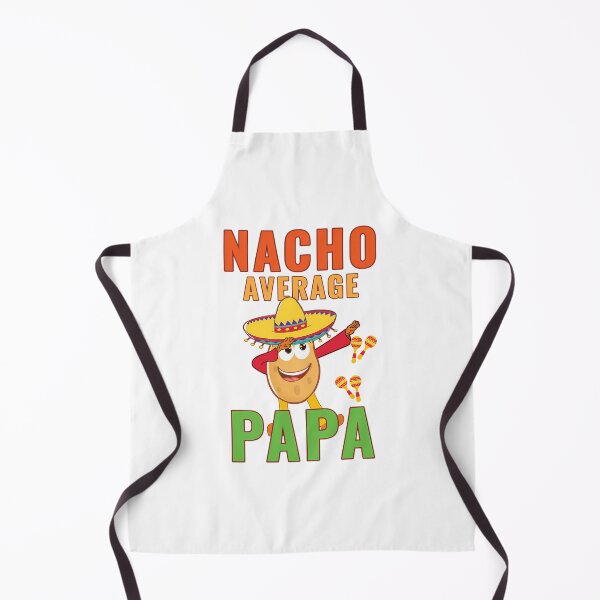 Item preview, Nacho Average Papa designed and sold by tamimrhinehart.