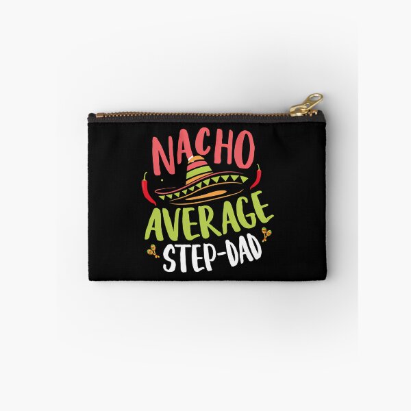 Item preview, Nacho Avergage Step Dad designed and sold by tamimrhinehart.