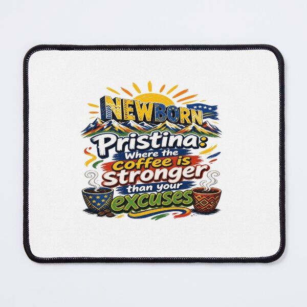 Item preview, Pristina Coffee Stronger Than Your Excuses - Kosovo NEWBORN T-Shirt designed and sold by Sushikidsntoddlers.