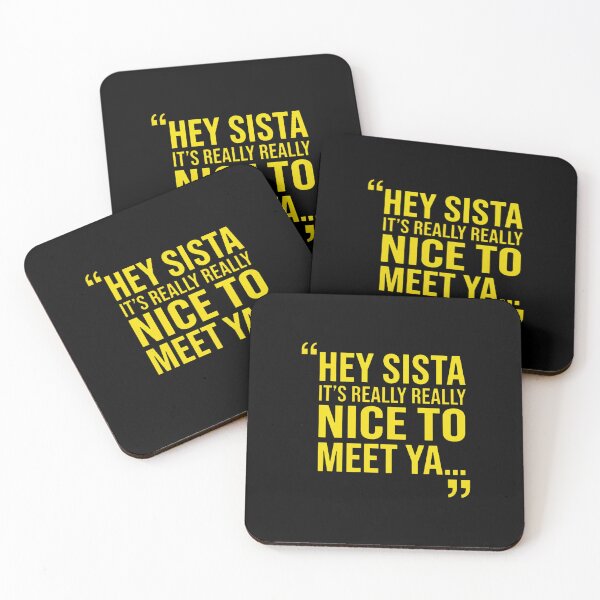 Item preview, Hey Sista It's Really Really Nice to Meet ya  designed and sold by orvnealar.