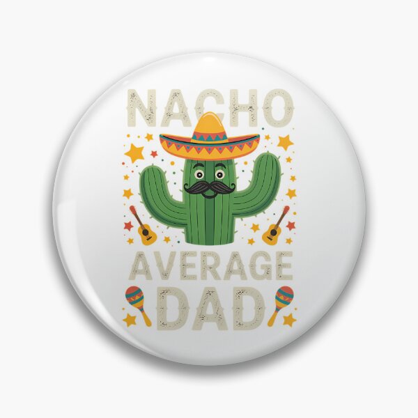 Artikelvorschau, Cinco De Mayo Family Matching Nacho Average Dad entworfen und verkauft von yesseniariesen.