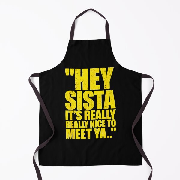 Item preview, Hey Sista It's Really Really Nice to Meet ya designed and sold by orvnealar.