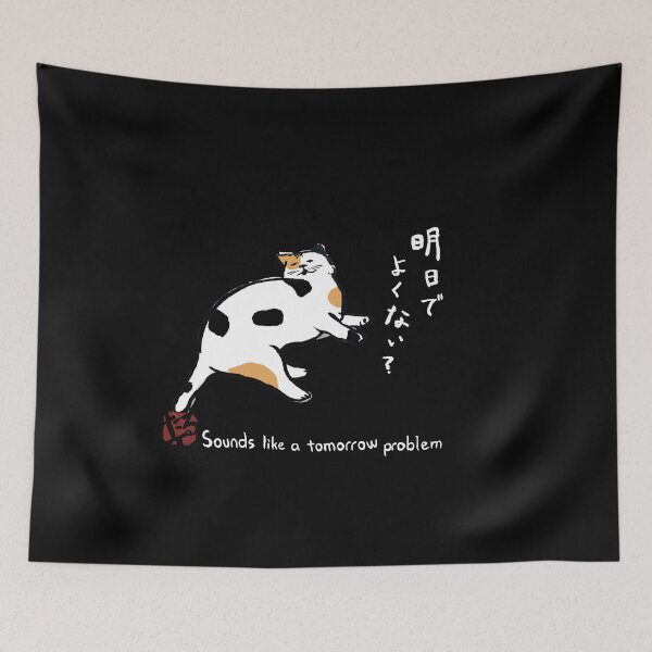 Item preview, Sounds Like A Tomorrow Problem Funny Lazy Japanese Calico Cat designed and sold by TarunekoT.