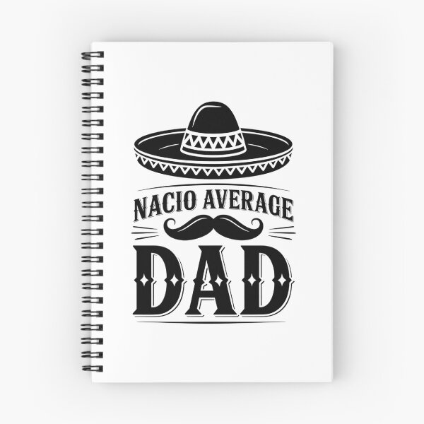 Item preview, Father'S Day Quote Nacho Average Dad designed and sold by yesseniariesen.