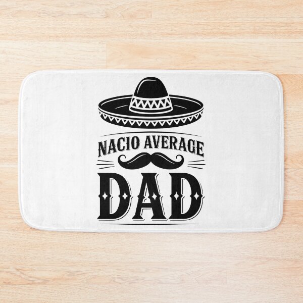 Item preview, Father'S Day Quote Nacho Average Dad designed and sold by yesseniariesen.