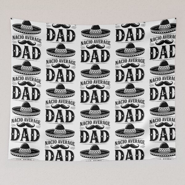 Item preview, Father'S Day Quote Nacho Average Dad designed and sold by yesseniariesen.