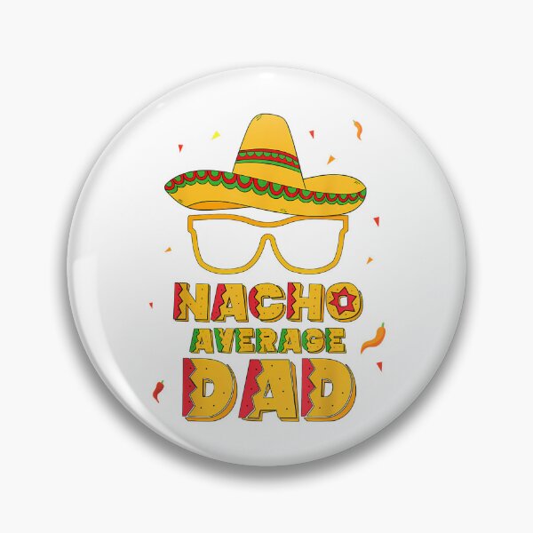 Item preview, Mens Nacho Average Dad Cinco De Mayo New Daddy To Be Gift designed and sold by yesseniariesen.