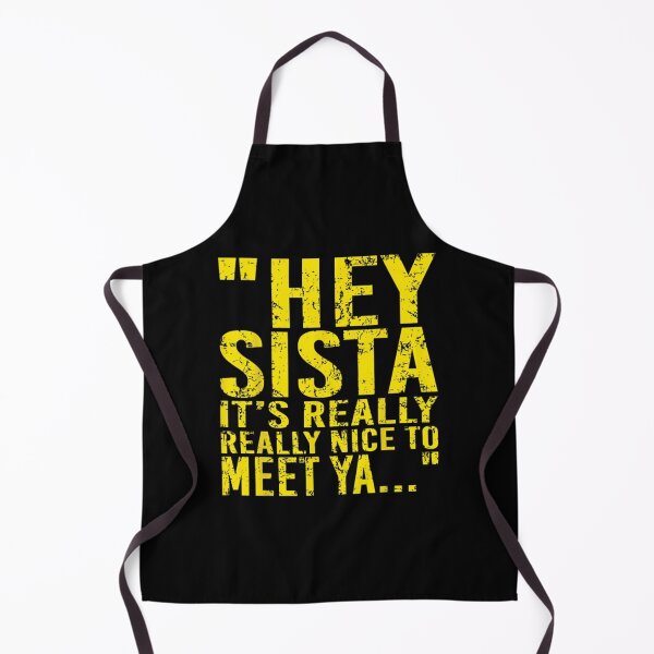Item preview, Hey Sista It's Really Really Nice to Meet ya designed and sold by orvnealar.