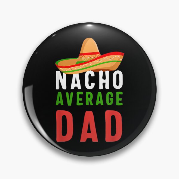 Item preview, Mens Nacho Average Dad Father'S Day Men Gift Tee designed and sold by yesseniariesen.