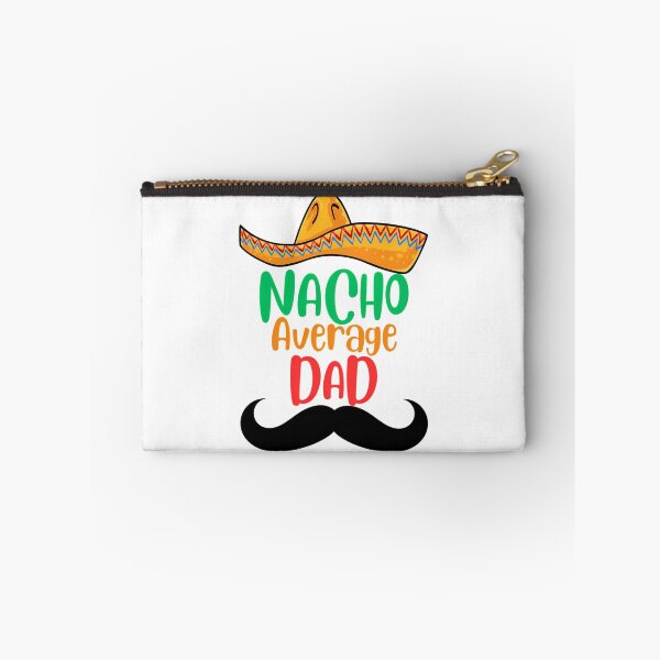 Item preview, Nacho Average Dad  Fathers Day Gift Fathers Day  Funny Dad  1St Fathers Day Gift Funny Fathers Day Gift Funny Fathers Day designed and sold by yesseniariesen.