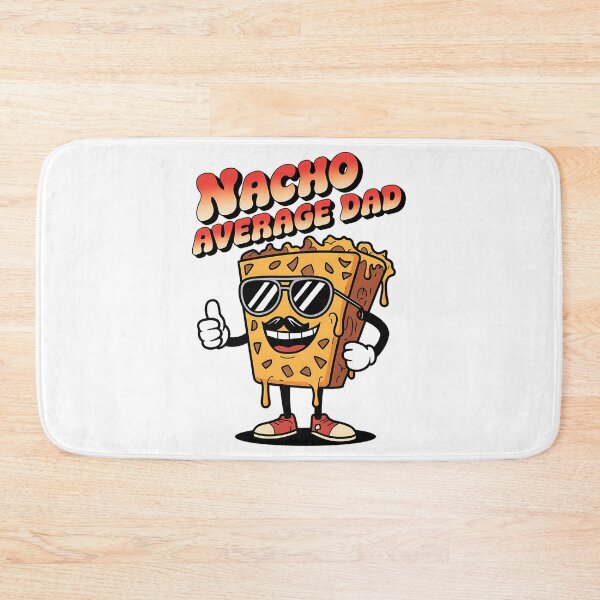 Item preview, Nacho Average Dad  designed and sold by yesseniariesen.