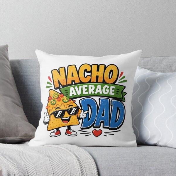 Item preview, Nacho Average Dad  designed and sold by yesseniariesen.