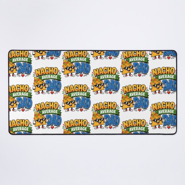 Item preview, Nacho Average Dad designed and sold by yesseniariesen.