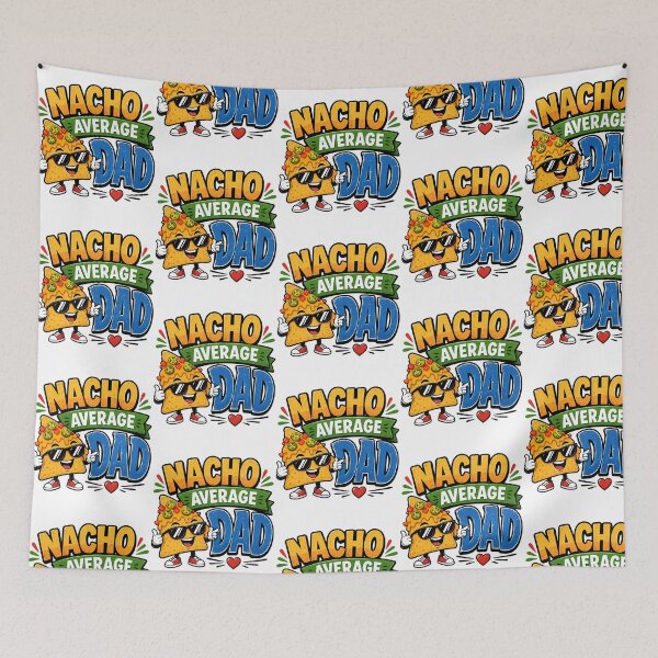 Item preview, Nacho Average Dad  designed and sold by yesseniariesen.