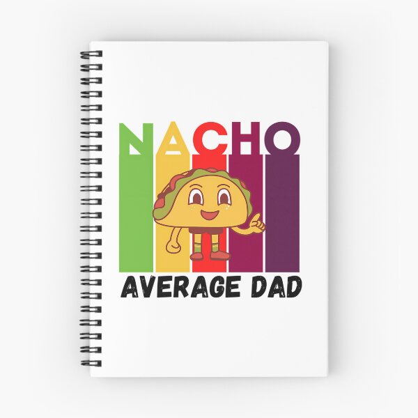Item preview, Nacho Average Dad  designed and sold by yesseniariesen.
