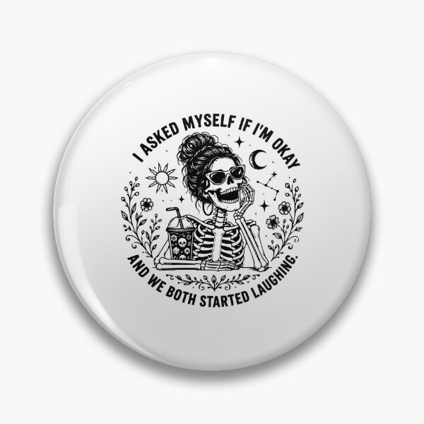 Item preview, I Asked Myself If I'm Okay And We Both Started Laughing designed and sold by mennayasser7.